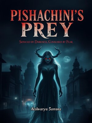 cover image of Pishachini's Prey